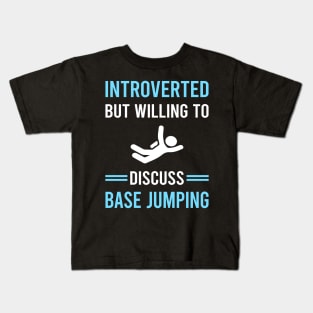 Introverted Base Jumping Jump Jumper Kids T-Shirt